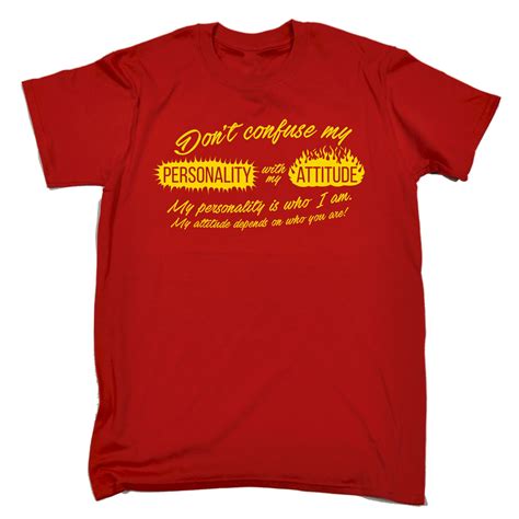 Dont Confuse My Personality With My Attitude Mens T Shirt Tee Funny Birthday Ebay