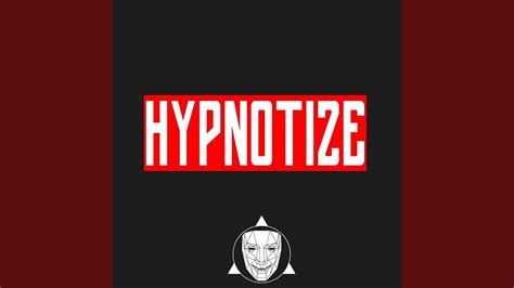 Hypnotize 2017 Youtube