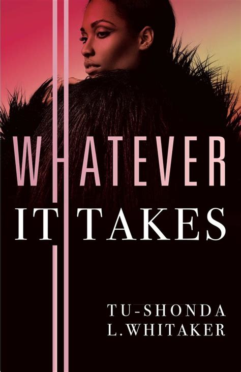 Whatever It Takes Ebook By Tu Shonda L Whitaker Official Publisher Page Simon And Schuster Au