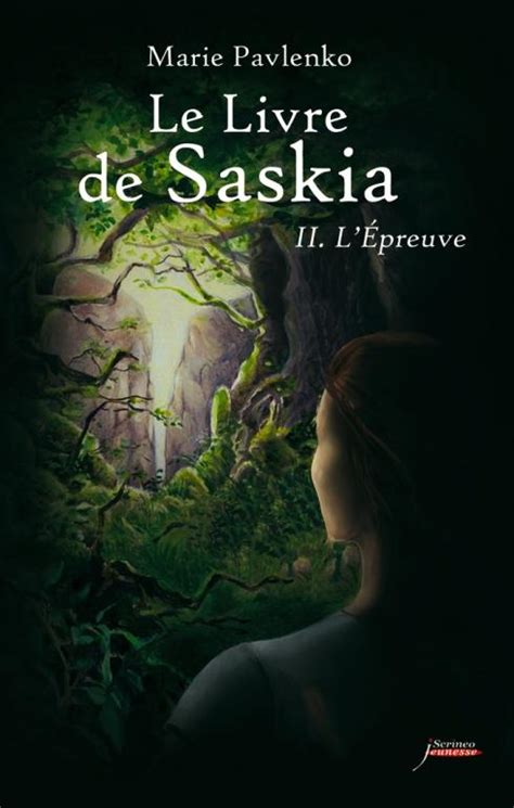Le Livre De Saskia Tome 2 De Marie Pavlenko À Voir