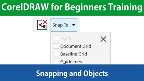 Coreldraw For Beginners Tutorial Object Snapping Youtube