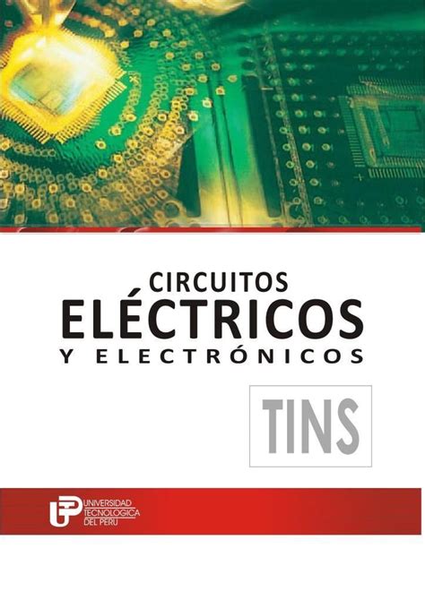 Circuitos Eléctricos Y Electrónicos Utp Freelibros Circuitos