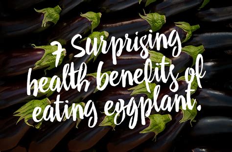 Benefits of tomato for beauty. 7 Surprising Health Benefits of Eating Eggplant