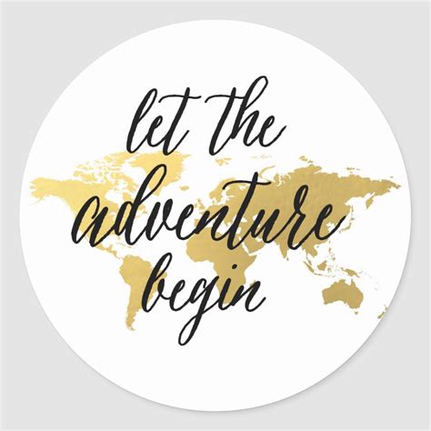 Let The Adventure Begin Gold And White Sticker Zazzle And So The