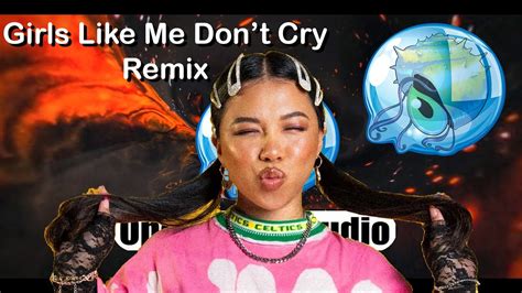 Thuy Girls Like Me Dont Cry Operculum Audio Remix Youtube