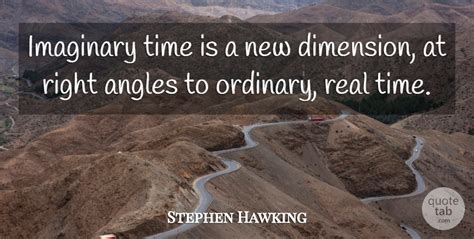 Stephen Hawking Imaginary Time Is A New Dimension At Right Angles To