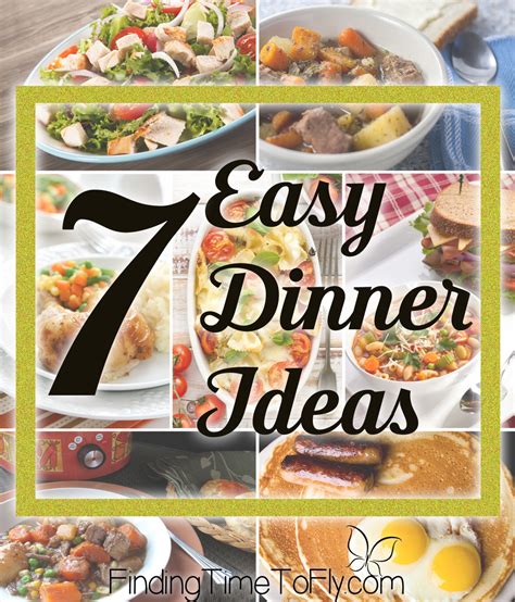 Easy Dinner Ideas for Your Weekly Meal Plan - Finding Time ...