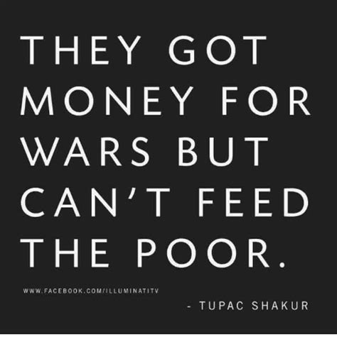 They Got Money For Wars But Cant Feed The Poor Facebook