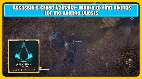 Assassin S Creed Valhalla Finding Vikings For Avenge Quests YouTube