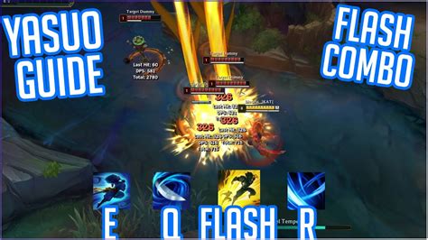 Yasuo Guide E Q Flash Combo League Of Legends Youtube