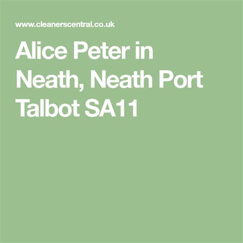 Alice Peter In Neath Neath Port Talbot Sa11 Domestic Cleaning Services