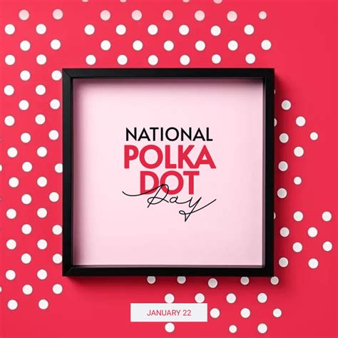 National Polka Dot Day Template Postermywall