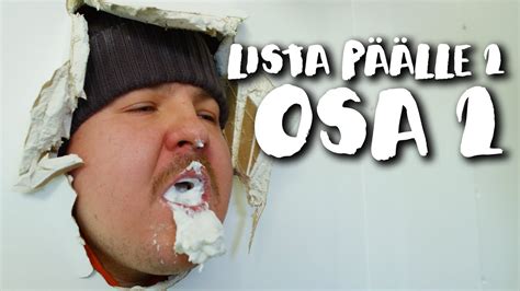 Lista Päälle 2 Osa 2 Biisonimafia Youtube