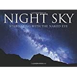 Amazon Night Sky With The Naked Eye How To Find Planets Constellations Satellites And Other