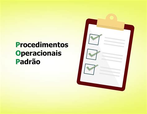 Sobre Os Procedimentos Operacionais Padronizados Pop Marque A Opção Correta