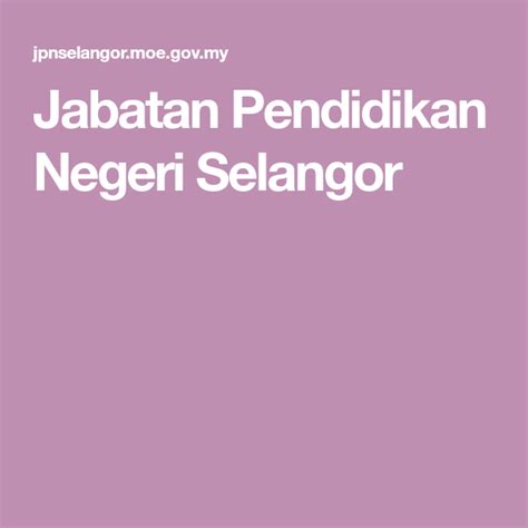 Institut murabbi antarabangsa negeri selangor (imans). Jabatan Pendidikan Negeri Selangor | My family