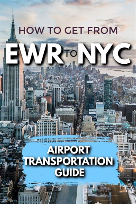 Airport Transportation Guide From Ewr To Nyc Newark Airport Airport