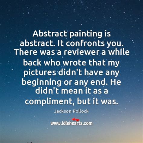 Quotes About Abstract Expressionism Picture Quotes And Images On