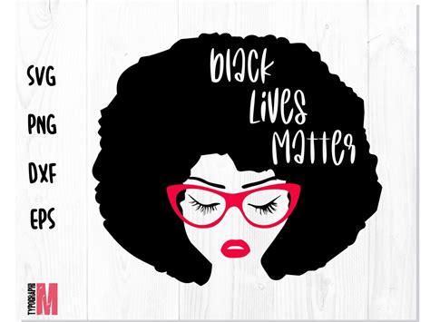 African American Woman Svg Black Lives Matter Svg Black Woman Svg