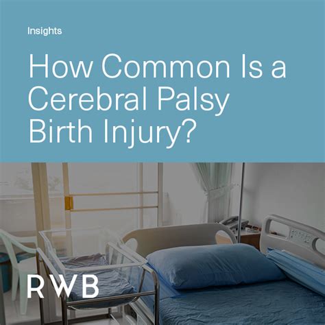 Cerebral Palsy Birth Injury — Frequency And Stats