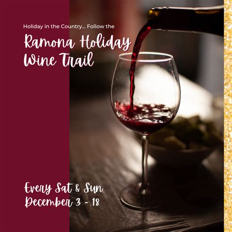 2022 Ramona Holiday Wine Trail Ramona Valley Vineyard Association