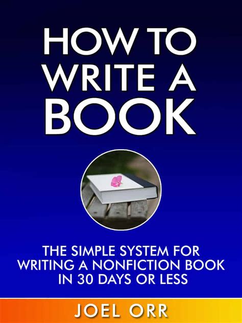 How to Write a Book: Structure Before Content and Writing Tips by Joel