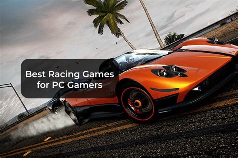 10 Best Pc Racing Games You Should Play In 2021 Mashtips