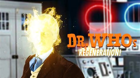 The Adventures Of Dr Who Regeneration Youtube