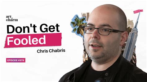 Dont Get Fooled How Con Artists Gain Your Trust Chris Chabris The