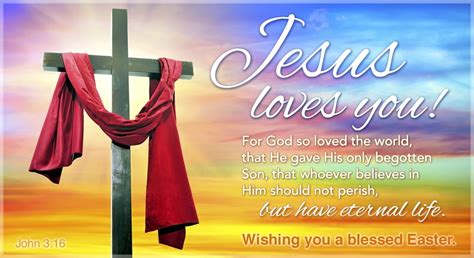 Jesus Loves You Ecard Free Easter Cards Online