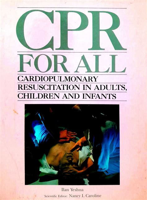 Cpr For All Cardiopulmonary Resuscitation In Adults Children And
