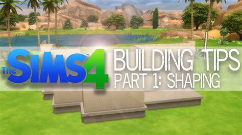The Sims 4 - Building tips - Shaping (Part 1) - YouTube
