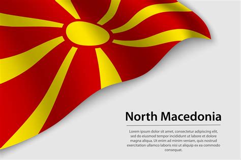 Wave Flag Of North Macedonia On White Background Banner Or Ribb