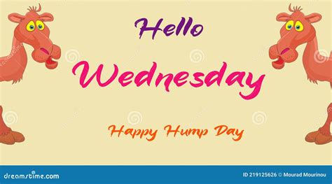 Illustration Of The Happy Hump Day Happy Wednesday Stock