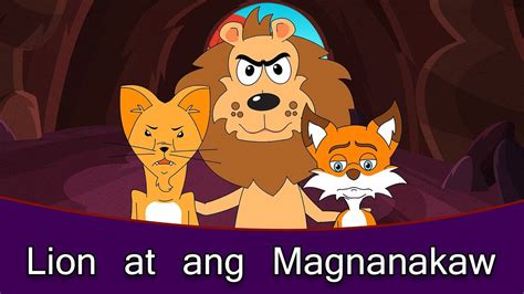 Lion At Ang Magnanakaw Kwentong Pambata Mga Kwentong Pambata