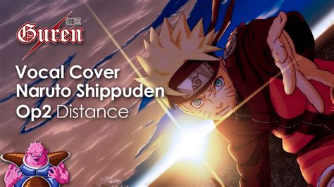 Vocal Cover Naruto Shippuden Opening 2 Distance Youtube