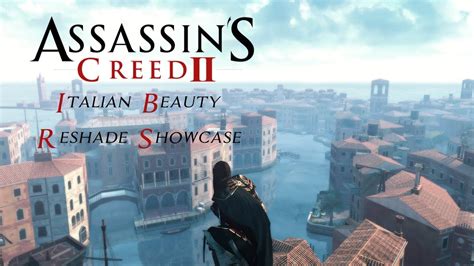 Assassin S Creed II Italian Beauty Reshade Venice Interiors Combat