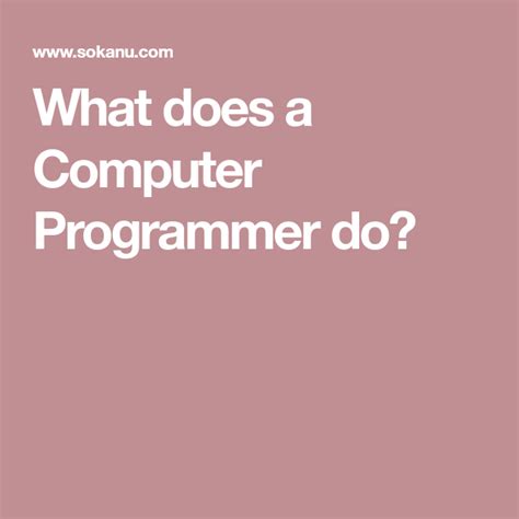 What Does A Computer Programmer Do Careerexplorer Computer