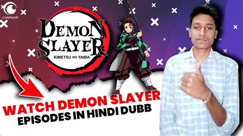 Finally Demon Slayer In Hindi Dubb Youtube