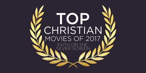 A new light dawning 1.509 views6 year ago. Top Christian Movies of 2017: Faith on the Silver Screen