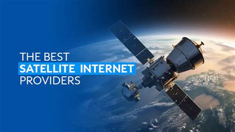 The Best Satellite Internet Service Providers In Usa In 2024