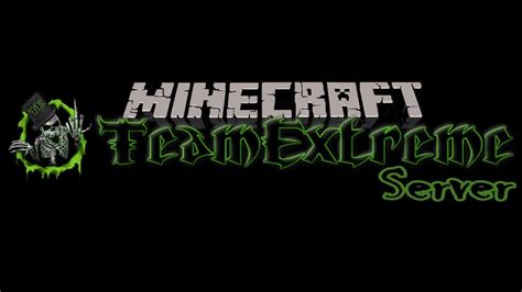 We all know the power of the te community. Minecraft - Exploring The TEAM EXTREME Server - YouTube