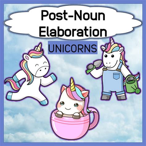 Post Noun Elaboration Unicorns