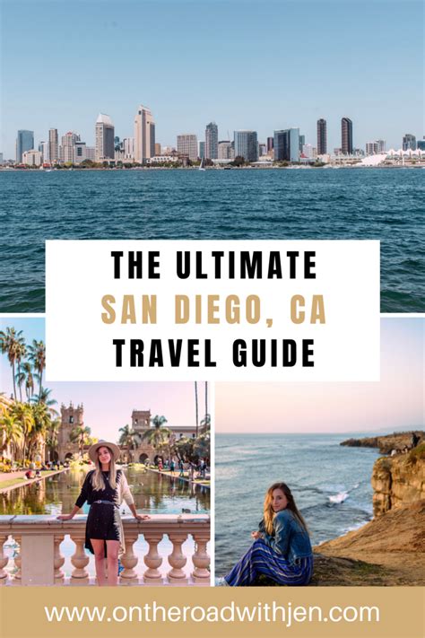 San Diego Weekend Travel Guide On The Road With Jen