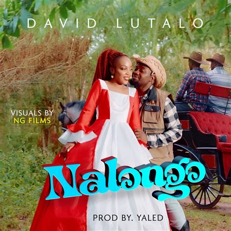 Nalongo By David Lutalo Free Mp3 Download On Ugamusicug