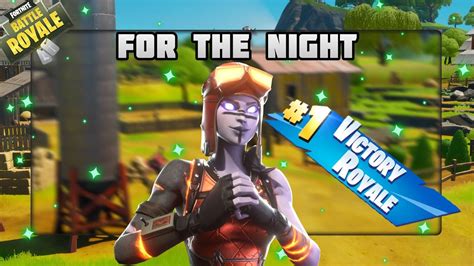 For The Night Fortnite Montage Youtube