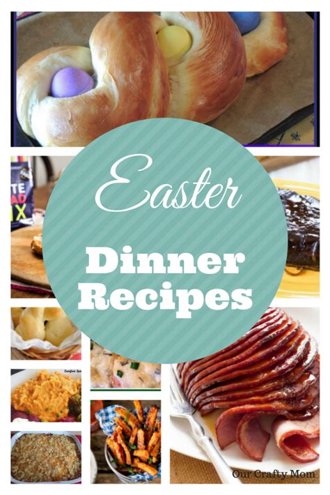 10 Easy Easter Dinner Recipe And Menu Ideas Our Crafty Mom Easy