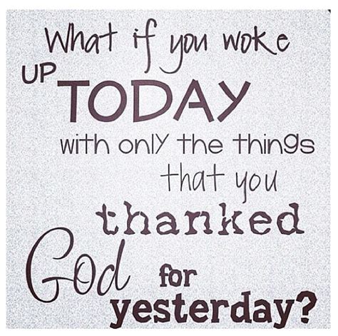 God Woke Me Up Quotes Quotesgram
