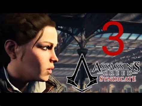 Assassin S Creed Syndicate Part 3 YouTube