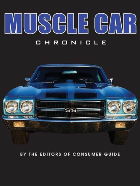 Muscle Car Chronicle By Publications International Staff Hardcover